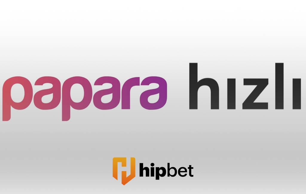 Hipbet Papara yatırımı